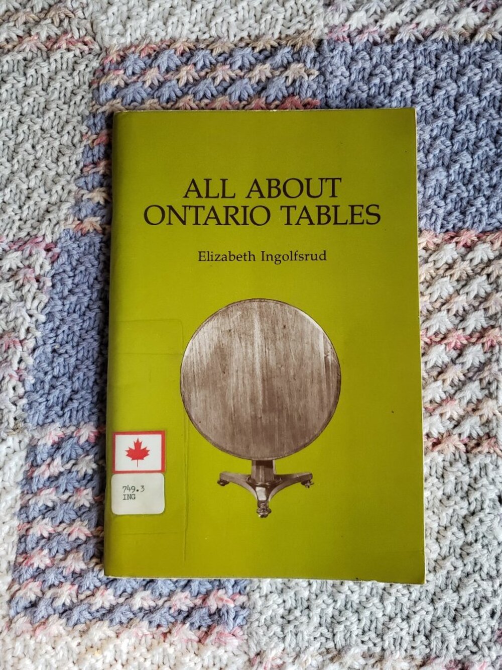 ALL ABOUT ONTARIO TABLES by Elizabeth Ingolfsrud great reference ex-lib
